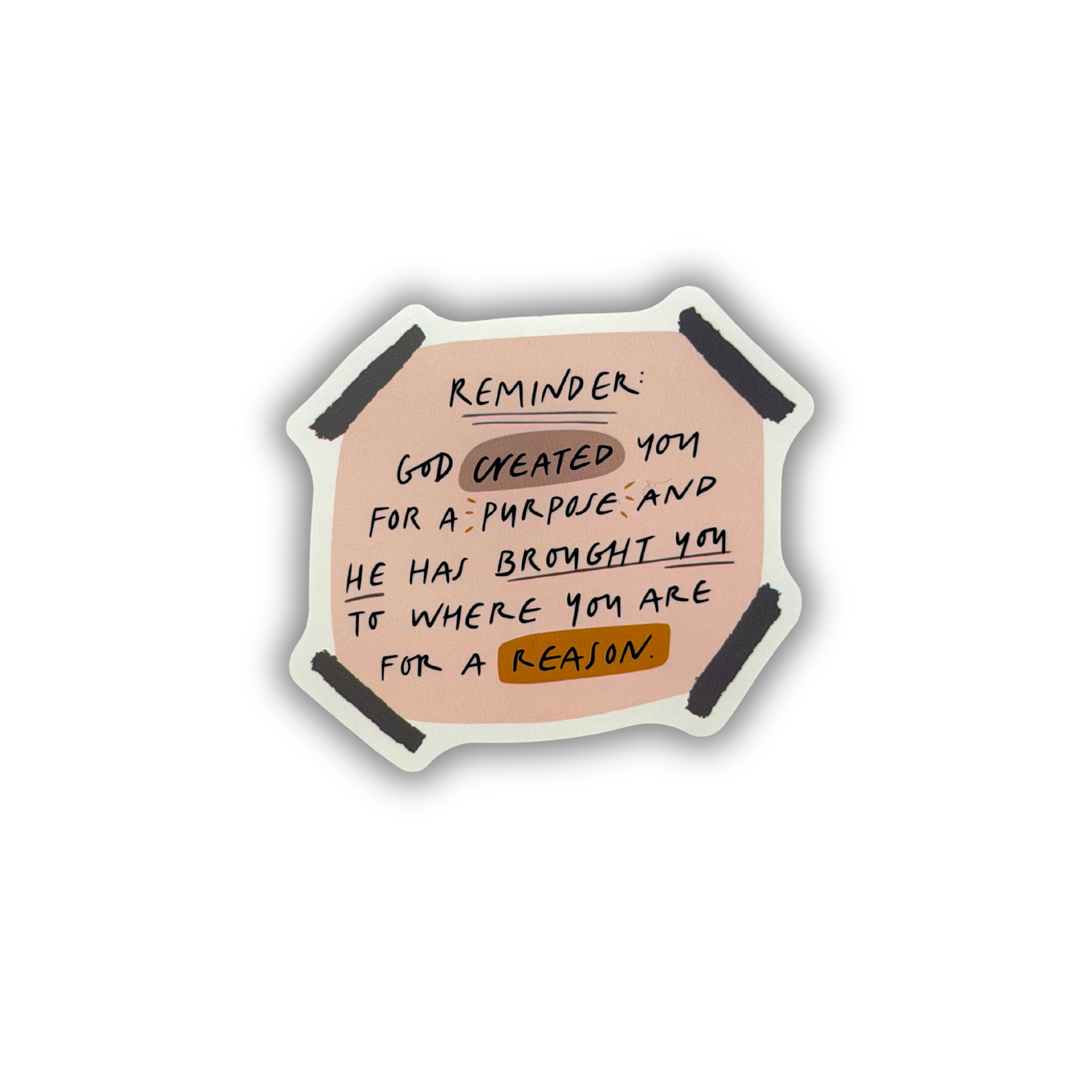 God Created You For a Purpose Sticker