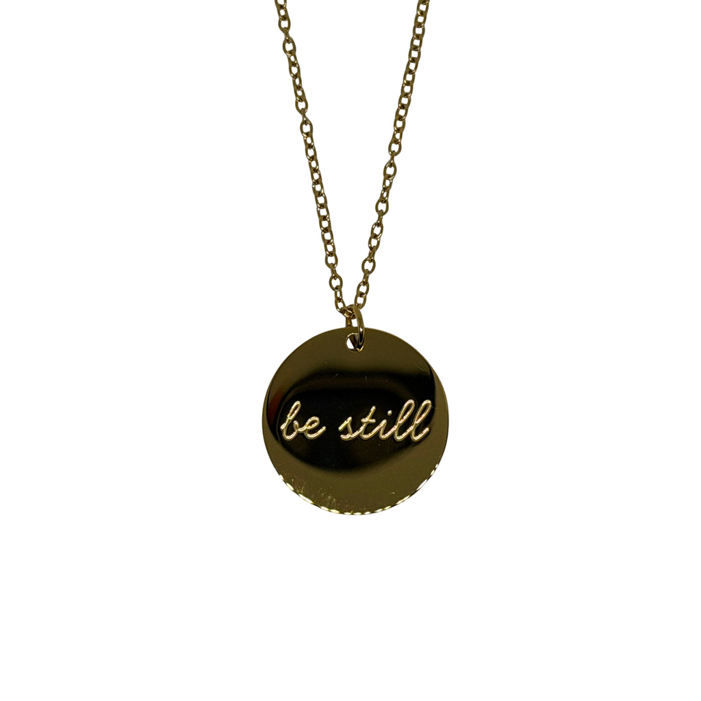 'Be Still' Necklace