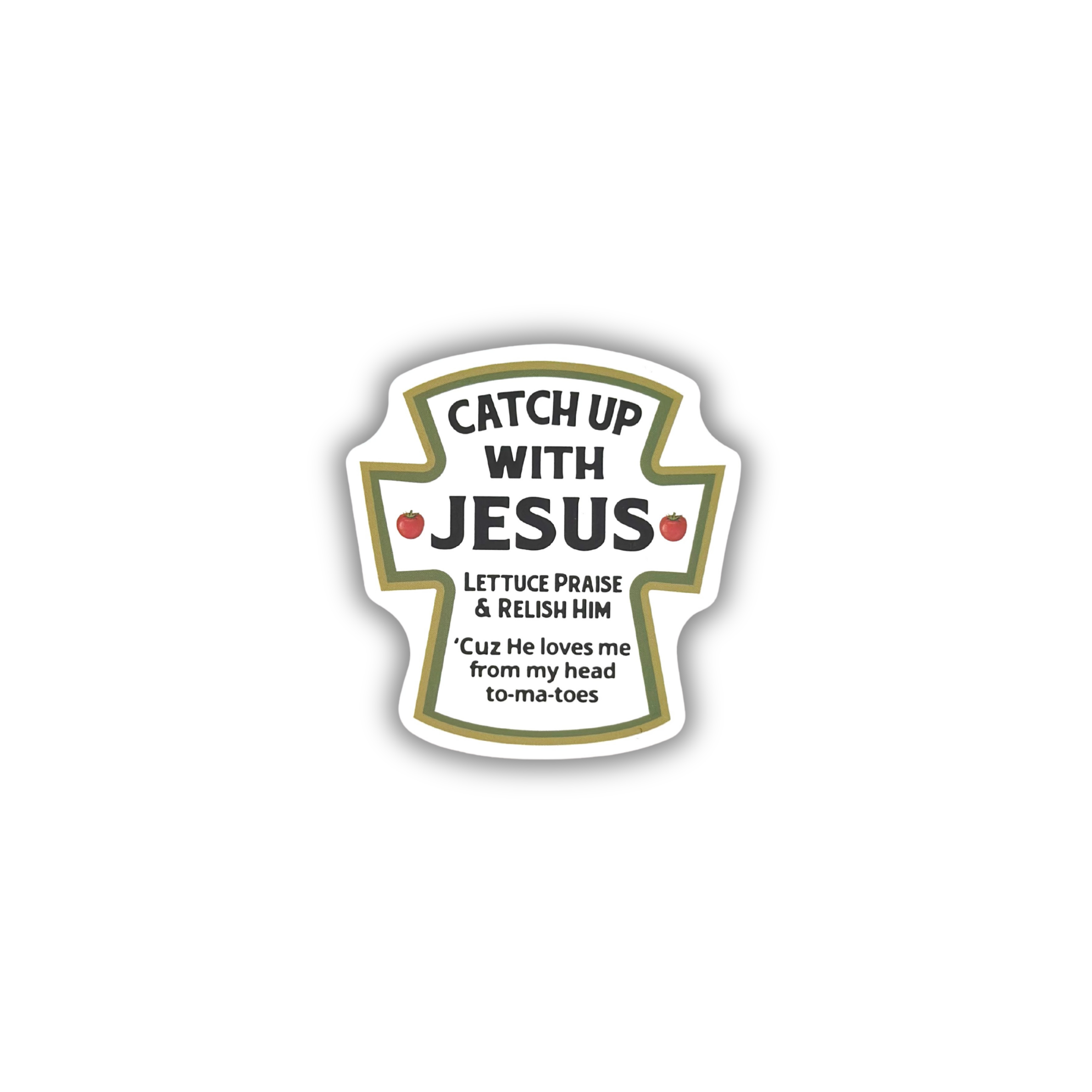 Catch Up With Jesus Christian sticker