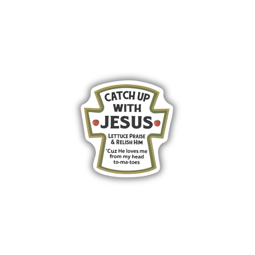 Catch Up With Jesus Christian sticker