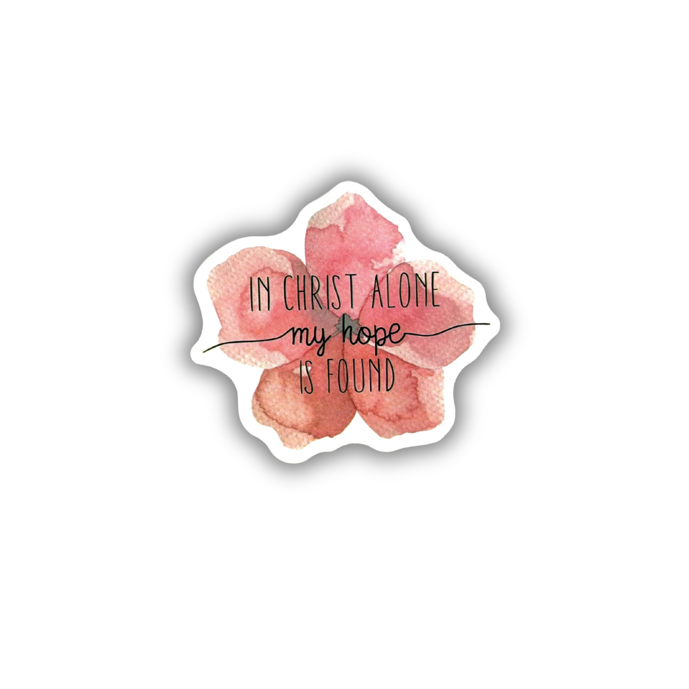 In Christ Alone My Hope Is Found Sticker