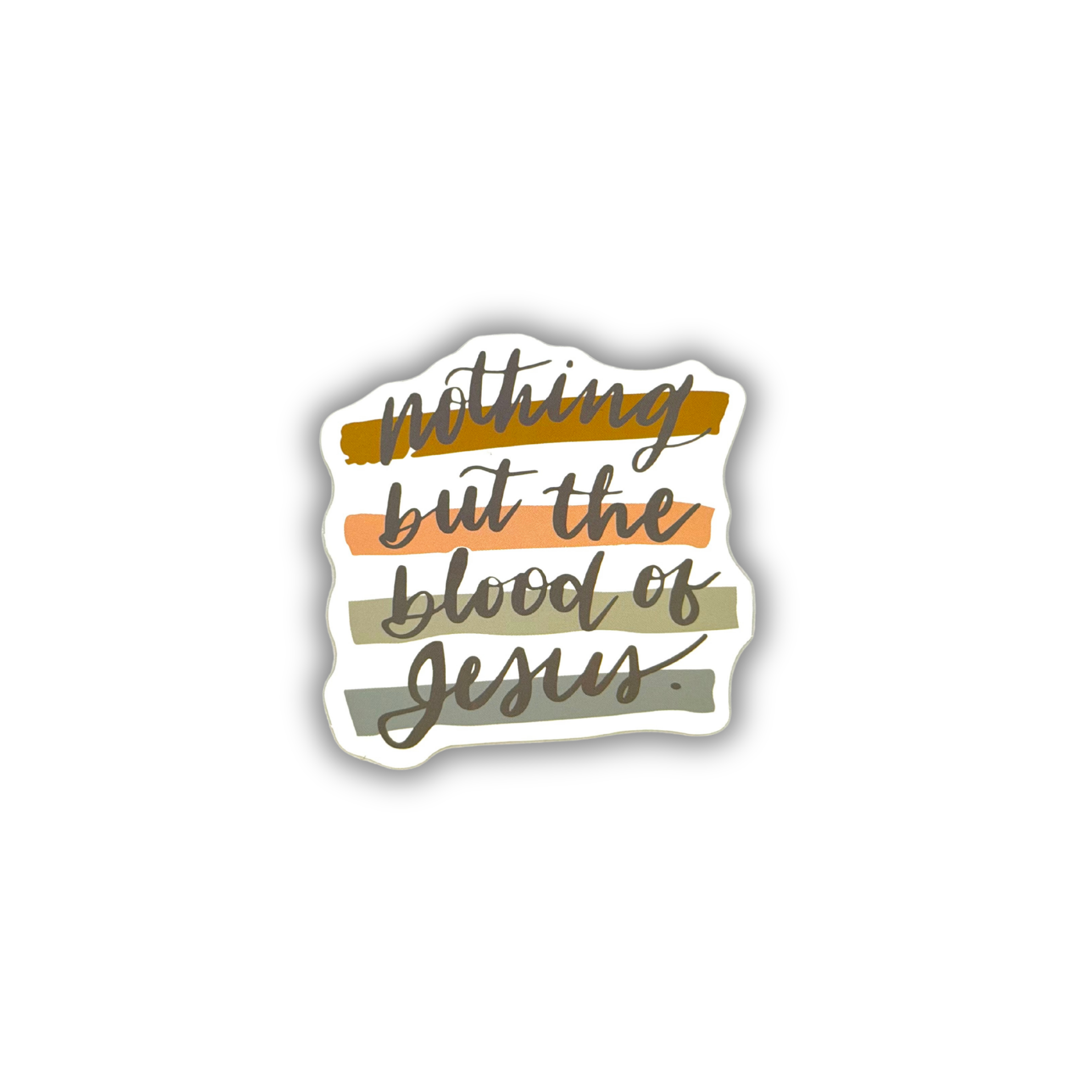 Nothing But the Blood of Jesus Sticker