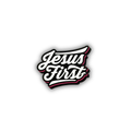 Jesus First Sticker