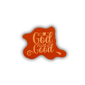 God Is Good Sticker