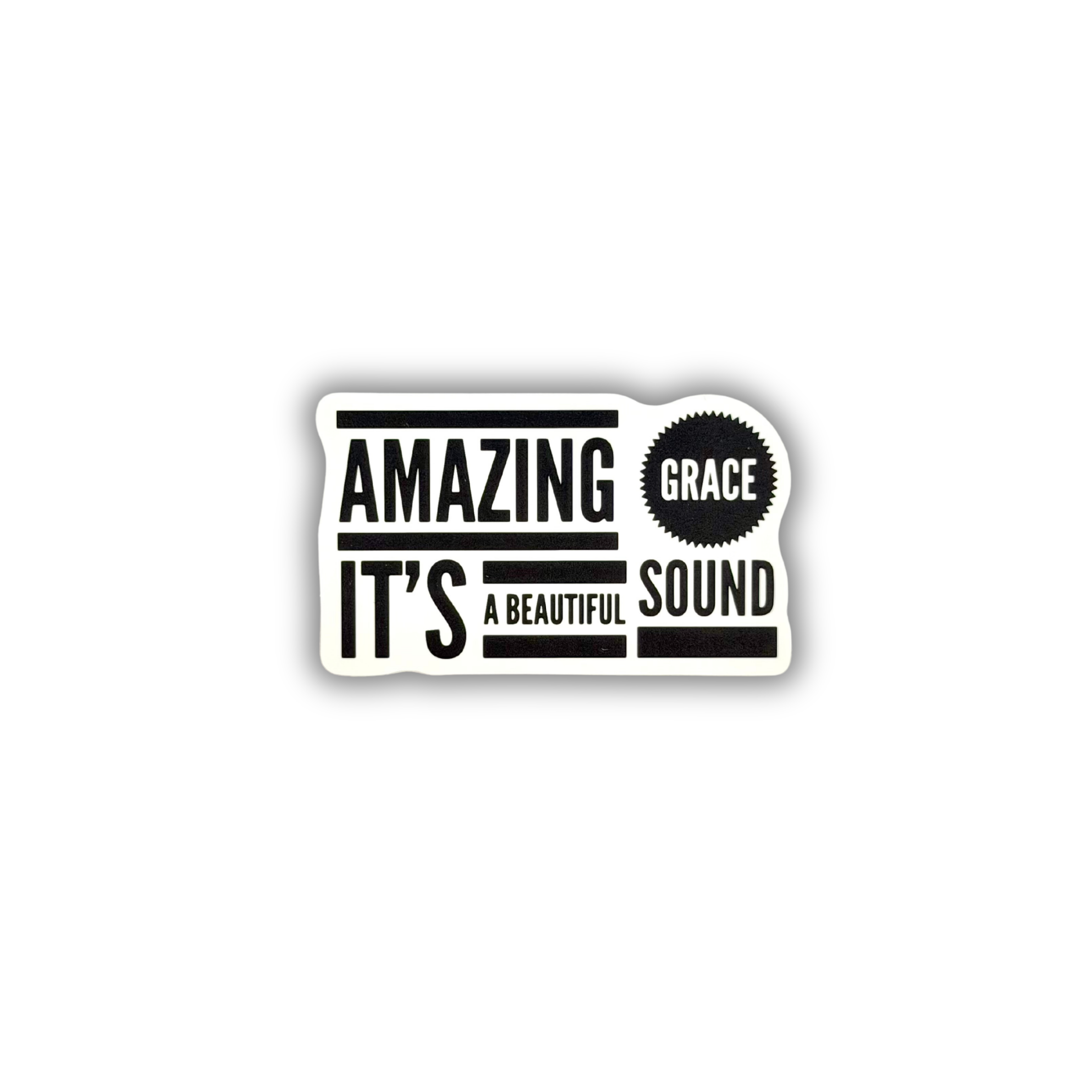 Amazing Grace It's a Beautiful Sound Sticker