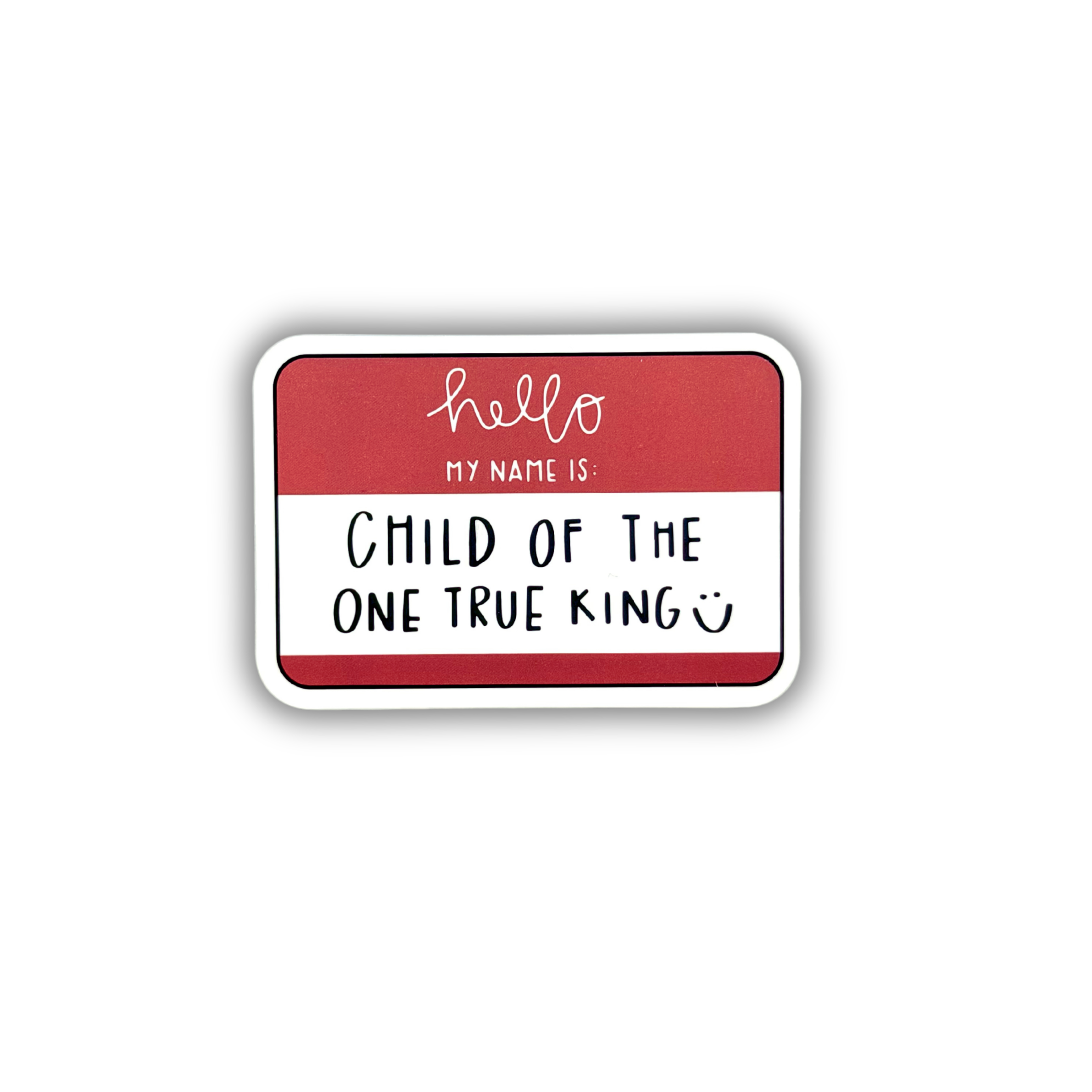 Child of the One True King Sticker
