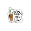 This Girl Runs on Coffee & Jesus Sticker